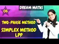 Introduction to Two Phase Method Simplex Method LPP Operation Research Dream Maths
