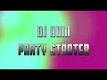 Download Lagu DJ ROM - Party Starter