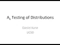 Daniel Kane - UC San Diego - Ak Testing of Distributions