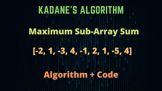 Maximum Sub-Array Sum Kadane s Algorithm Complete Program
