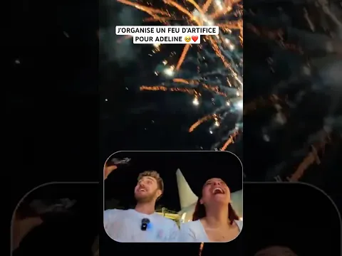 J’ORGANISE UN FEU D’ARTIFICE POUR ADELINE 🥺❤️