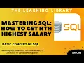 HOW TO GET 2ND HIGHEST OR Nth HIGHEST SALARY IN SQL SQL INTERVIEW QUESTIONS AND ANSWERS