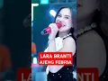 Download Lagu lara branti ajeng febria #dangdut #ajengfebria #maestromusic #djremix #shorts