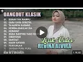 Download Lagu DANGDUT KLASIK TERBAIK REVINA ALVIRA – Full Album Lirik Video (Bukan Tak Mampu, Tajamnya Karang,