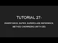 Java Programming Tutorial 27 - Inheritance super keyword Superclass Reference IDE in English