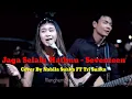 Jaga Selalu Hatimu - Seventeen Cover BY Tri Suaka Feat Nabila Suaka