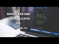 How to download and Install the Eclipse IDE for Java In Telugu