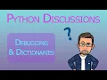 Debugging Code and Data Dictionaries