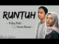 Download Lagu Runtuh - Feby Putri ft. Fiersa Besari (Lyrics)\