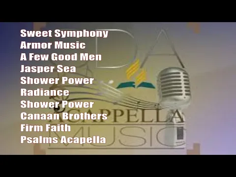 Download MP3 Best SDA Songs Acapella Featuring SweetSymphony ArmorMusic JasperSea AFewGoodMen ShowerPower \u0026more.
