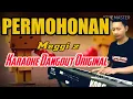 Download Lagu PERMOHONAN - Meggi z - DANGDUT KARAOKE - COVER KORG PA700 - INSTRUMEN DAN LIRIK LAGU