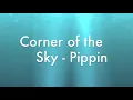 Corner of the sky - Pippin 2013 Broadway