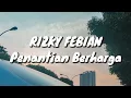 Rizky Febian - Penantian Berharga (Lirik)