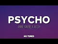 Download Lagu Anne-Marie x Aitch - PSYCHO (Audio/Lyrics) 🎵 | oh no you gotta be kidding