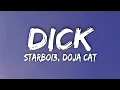 Download Lagu Starboi3, Doja Cat- DICK (Lyrics) | i am going in tonight