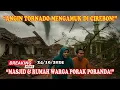 Download Lagu Puting Beliung Terjang Cirebon! Belasan Rumah dan Masjid Rusak di Plered Download Lagu Puting Beliung Terjang Cirebon! Belasan Rumah dan Masjid Rusak di Plered