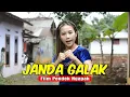JANDA GALAK - Film Pendek Ngapak Banyumas