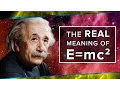 The Real Meaning of E mc