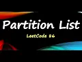 Partition List Partition Linked List LeetCode 86