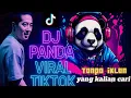 Download Lagu KUMPULAN REMIX DJ PANDA JEDAG JEDUG VIRAL TIKTOK 2025 YANG KALIAN CARI🎧