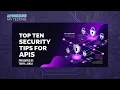 Top Ten Security Tips For APIs Tanya Janca