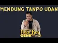 Lagu Mendung Tanpo Udan - Ndarboy Genk (Lirik Lagu)
