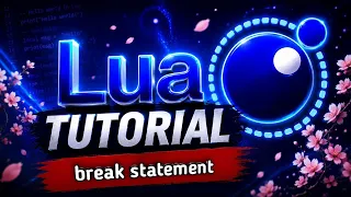 Lua Tutorial Controlling Loops with the Break Statement - Explained
