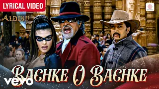 Bachke O Bachke (Lyric Video) - Amitabh B, Jacqueline F, Ritesh D | Shankar, Sunidhi, Shaan