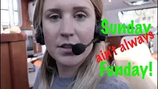 Sunday ain’t always Funday! – Lazy Gecko Sailing VLOG 100