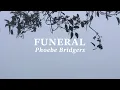 FUNERAL - Phoebe Bridgers || Lyrics