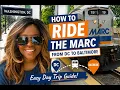 How to Ride the MARC Train from Washington DC to Baltimore Easy Day Trip Guide