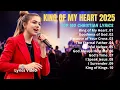 Lagu Praise and Worship Songs 2025 || Best Morning Worship Song Playlist || King of My Heart #lyrics 