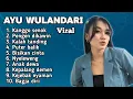 Lagu FULL ALBUM TERBARU 2025 AYU WD KANGGO SENOK - PENGEN DIKAWIN - KALAH TANDING