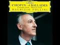 Chopin: バラード 第2番 ヘ長調 作品38 - Chopin: Ballade No. 2 in F Major, Op. 38 - Maurizio Pollini & Frédéric Chopin