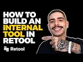 HOW TO BUILD AN INTERNAL TOOL IN RETOOL STEP-BY-STEP GUIDE 2026