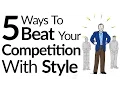 Download Lagu 5 Ways To Beat Your Competition | Outshine Competitors Without Saying A Word | Signal Strength