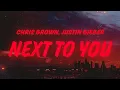 Download Lagu Chris Brown - Next To You (Lyrics) feat. Justin Bieber