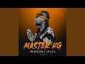 Master KG - Jerusalema [Remix] (feat. Nomcebo Zikode & Burna Boy)