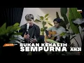 Download Lagu BUKAN KEKASIH SEMPURNA - ANJI | ANGGA CANDRA COVER