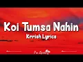 Download Lagu Koi Tumsa Nahin (Lyrics) | Krrish | Shreya Ghoshal, Sonu Nigam