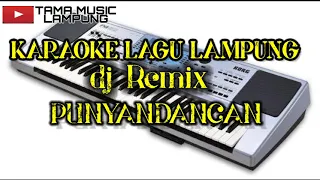  karaoke dj remix lampung punyandangan tama music