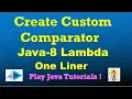 Custom Comparator Lambda Expression Comparator Java 8 Comparator thenComaring Multiple Fields
