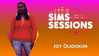 the sims 4 sims sessions joy oladokun 