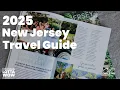UNLOCK INSPO WITH THE 2025 NJ TRAVEL GUIDE