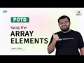 POTD - 2024 Swap the array elements Problem of the Day GeeksforGeeks