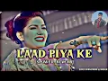 Download Lagu Laad Piya Ke || Slowed X Revarb|| Sapna Chodhary \u0026 Raju Panjabi || Lofi Song || Dilraj Lofi 1 M