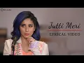 Lagu Neha Bhasin| Jutti Meri| Lyrical Translation | Folk Tales live | Season 1