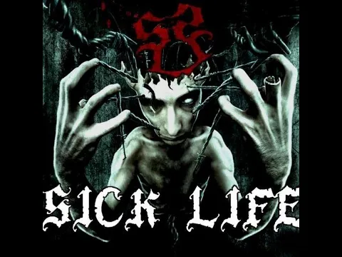 Sick Life - Sick Life (2010) Full Album [Nu Metal / Rap Metal / Hardcore / Old School]