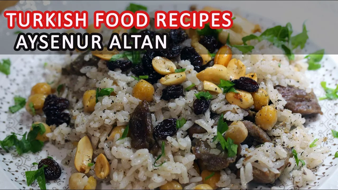 Rich Turkish Rice Pilaf Recipe with Meat, Chickpeas, Nuts And Raisins   Aysenur Altan Recipes