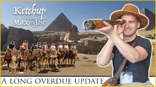 37. Ketchup with Max and Jose: A Long Overdue Update